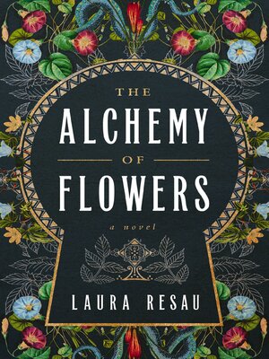 cover image of The Alchemy of Flowers